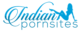 Indian Porn Sites